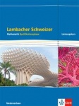 Lambacher Schweizer Qualifikationsphase G9. Leistungskurs. Schülerbuch 