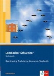 Lambacher Schweizer Basistraining Analytische Geometrie/Stochastik 