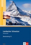 Lambacher Schweizer Basistraining 12. Schuljahr. Arbeitsheft plus Lösungen Bayern 