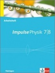 Impulse Physik 7./8. Schuljahr. Arbeitsheft 