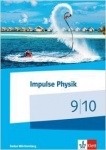 Impulse Physik 9/10. Schülerbuch. Baden-Württemberg 