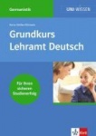 UNI-WISSEN - Germanistik / Grundkurs Lehramt Deutsch 