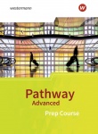 Pathway Advanced. Prep Course Schülerbuch 