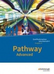 Pathway Advanced. Lese- und Arbeitsbücher Englisch für die gymnasiale Oberstufe 