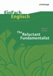 EinFach Englisch - Unterrichtsmodelle. The Reluctant Fundamentalist, Hamid 