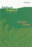 EinFach Englisch - Unterrichtsmodelle. Forrest Gump 