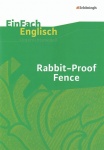 EinFach Englisch - Unterrichtsmodelle. Rabbit Proof Fence, Olsen 