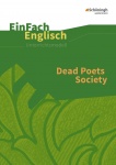 EinFach Englisch - Unterrichtsmodelle. Dead Poets Society 