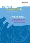 EinFach Französisch - Unterrichtsmodelle. Littérature africaine 