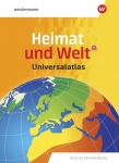 Heimat und Welt Universalatlas. Berlin/ Brandenburg 