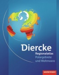 Diercke Weltatlas. Regionalatlas Weltmeere und Polargebiete 