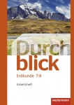 Durchblick Erdkunde 7/8. Arbeitsheft 