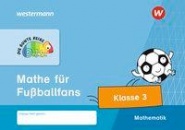 Die bunte Reihe Mathe für Fußballfans Klasse 3 