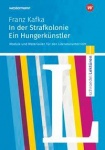 Schroedel Lektüre. Kafka: In der Strafkolonie. Materialien für Literaturunterricht 