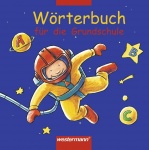 Wörterbuch für die Grundschule. Allgemeine Ausgabe 