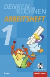 Denken und Rechnen 1. Arbeitsheft. CD-ROM. Bayern. Ausgabe 