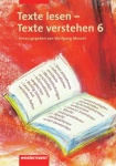 Texte lesen, Texte verstehen 6. Arbeitsheft 