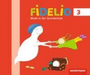 Fidelio 3. Musikbuch. Allgemeine Ausgabe 