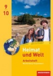 Heimat und Welt 9/10. Arbeitsheft. Regionale Schulen. Mecklenburg-Vorpommern 