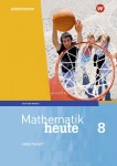 Mathe heute 8. Arbeitsheft mit Lösungen. Sachsen-Anhalt 