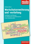 Wortschatzerweiterung und Wortschatzvertiefung 