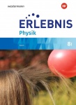 Erlebnis Physik 8 I. Schülerband. Realschule. Bayern 