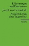 Aus dem Leben eines Taugenichts. Erläuterungen und Dokumente 