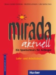 Mirada aktuell - Ein Spanischkurs für Anfänger / Lehr- und Arbeitsbuch 