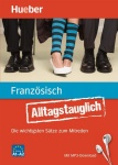 Alltagstauglich Französisch 