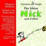 Der kleine Nick spielt Fußball. CD 