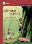 Märchen im Wald erleben 