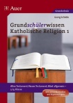 Grundschülerwissen Katholische Religion 1 