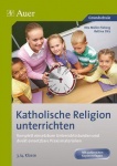 Katholische Religion unterrichten 3./4.Klasse 