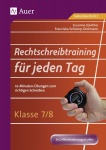 Rechtschreibtraining für jeden Tag Klasse 7-8 