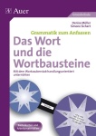 Das Wort und die Wortbausteine 