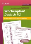 Wochenplan Deutsch 1/2 Lesen/Mit Literatur umgehen 