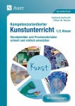 Kompetenzorientierter Kunstunterricht 1._2. Klasse 