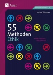 55 Methoden Ethik 