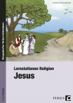 Lernstationen Religion: Jesus 