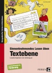 Sinnentnehmendes Lesen üben: Textebene 