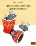 Alexander und die Aufziehmaus 