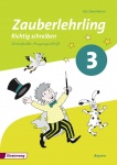 Zauberlehrling 3. Bayern Arbeitsheft Vereinfachte Ausgangsschrift 