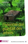 L´homme qui plantait des arbres 