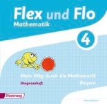 Flex und Flo 4 - Diagnoseheft. Bayern 