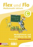 Flex und Flo - Mathematik inklusiv C. Rechnen bis 100. Arbeitsheft 