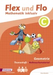 Flex und Flo - Mathematik inklusiv C. Geometrie. Arbeitsheft 