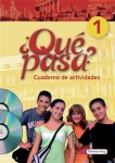 Qué Pasa 1. Cuaderno de actividades + CD-ROM und CD. Gesamtschule, Gymnasium 