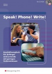 Speak! Phone! Write! 