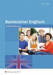 Basistrainer Englisch Berufsfachschule Arbeitsbuch 