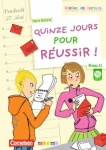 Atelier de lecture. Quinze jours pour réussir 